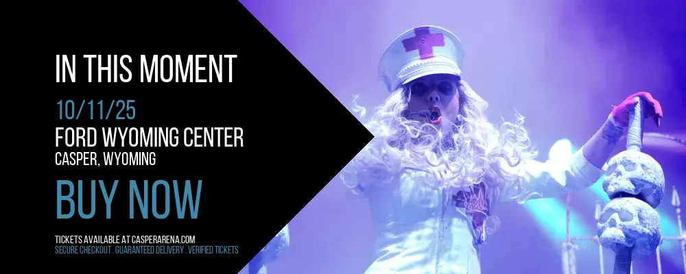 In This Moment at Ford Wyoming Center